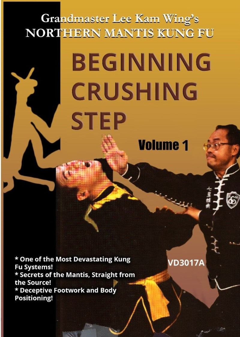 Northern Mantis Kung Fu #1 Beginning Crushing Step DVD Lee Kam Wing