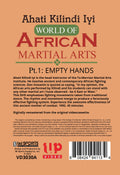 World of African Martial Art Weapons: Empty Hands DVD Ahati Kilindi Iyi