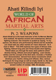 2 DVD Set World of African Martial Arts - Ahati Kilindi Iyi