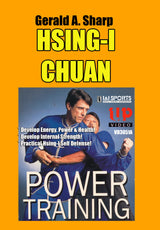 Hsing I Chuan Power Training DVD Gerald A Sharp