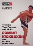 Combat Kickboxing #2 Training Your Punches & Kicks DVD Hector Echavarria