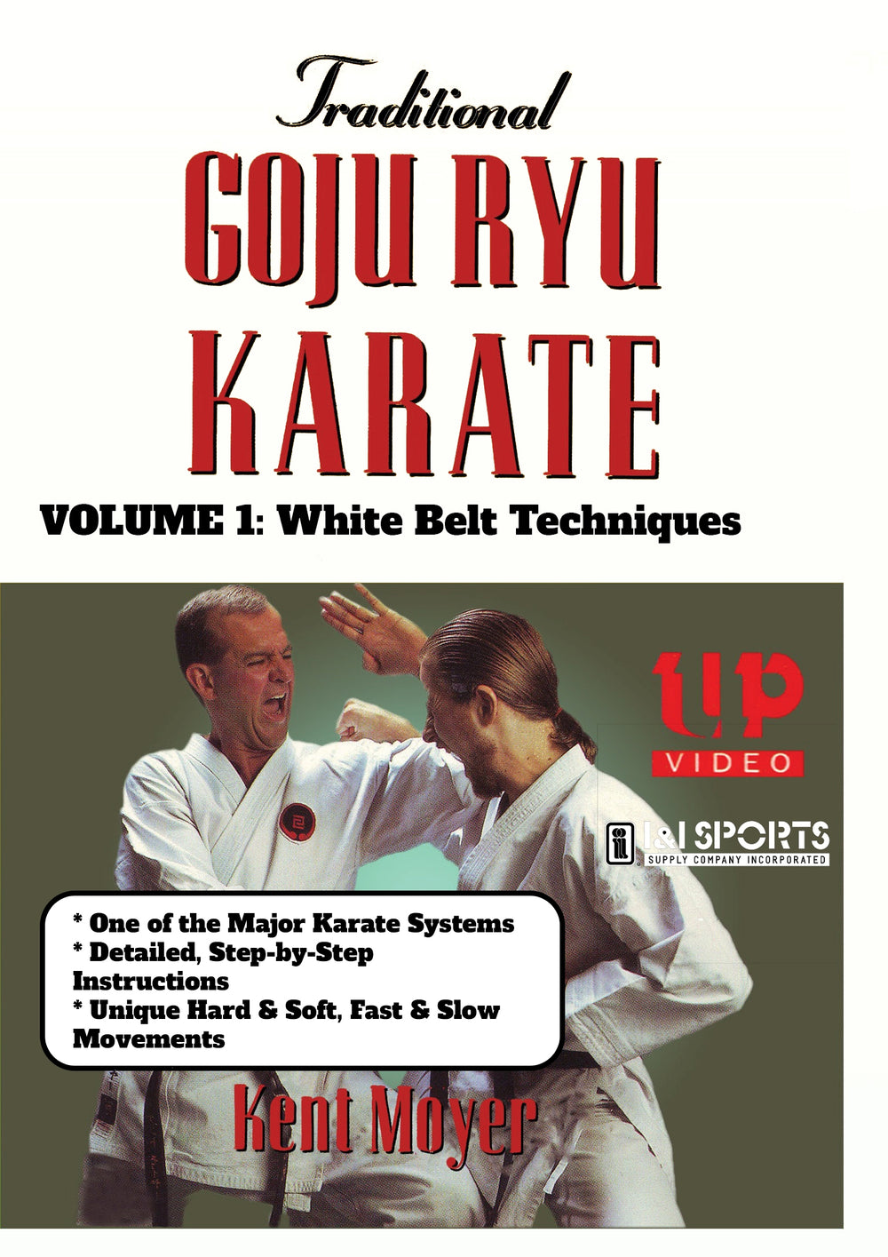 Traditional Goju Ryu Karate #1 White Belt Techniques Kata Bunkai DVD Kent Moyer