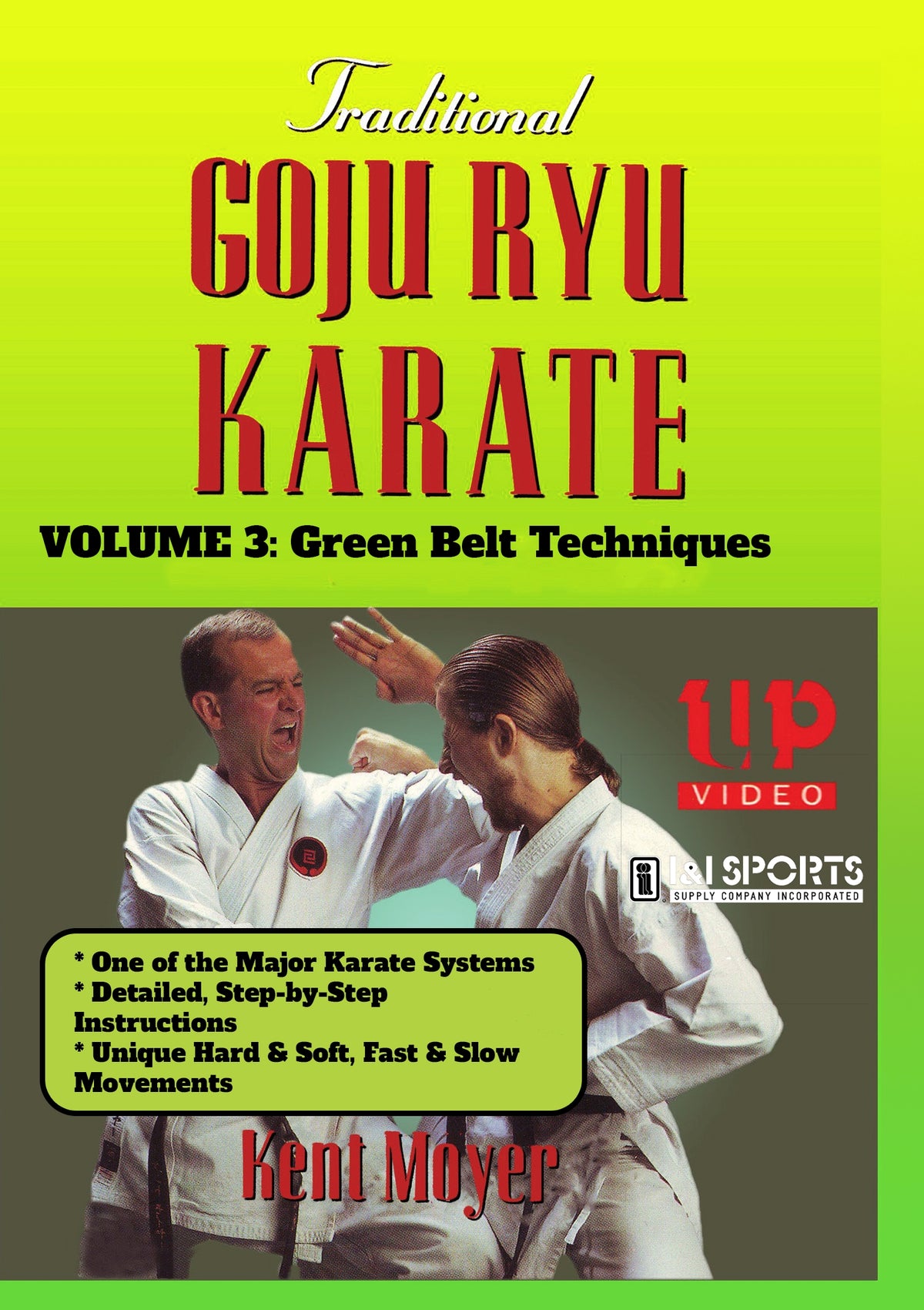 Traditional Goju Ryu Karate #3 Green Belt Techniques Kata Bunkai DVD Kent Moyer