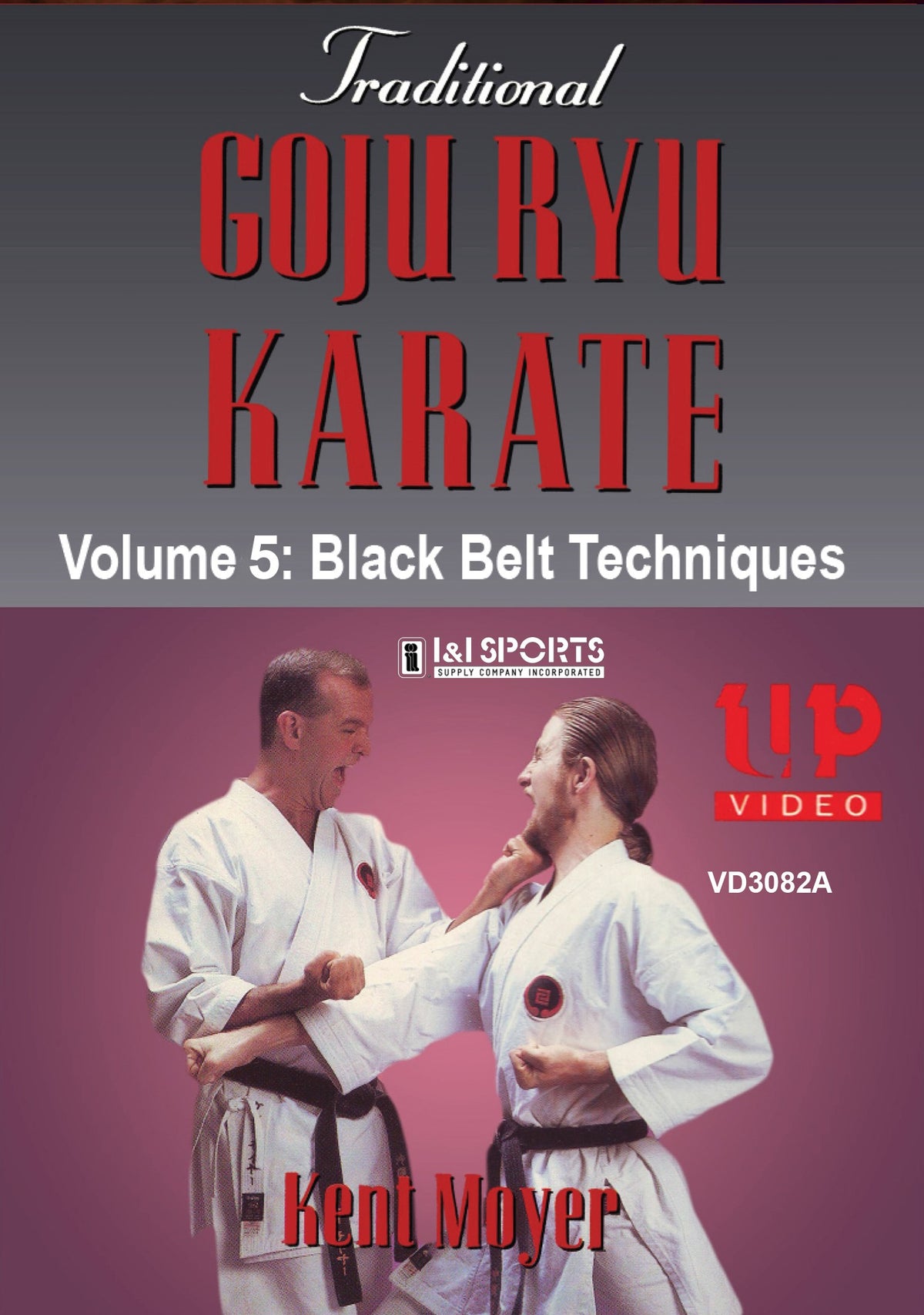 Traditional Goju Ryu Karate #5 Black Belt Kata Weapons Kumite DVD Kent Moyer