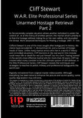 W.A.R. Elite Professional Bodyguard #2 Unarmed Hostage Retrieval Part 2 DVD Cliff Stewart