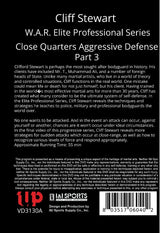 W.A.R. Elite Professional Bodyguard #8 Close Quarter Aggressive Defense #3 DVD Cliff Stewart