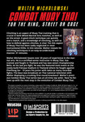 Combat Muay Thai for Ring Street Cage Clinching DVD Walter sleeper Michalowski