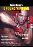 Frank Trigg's Ground 'N' Pound MMA #2 DVD heell hook grappling stand-ups