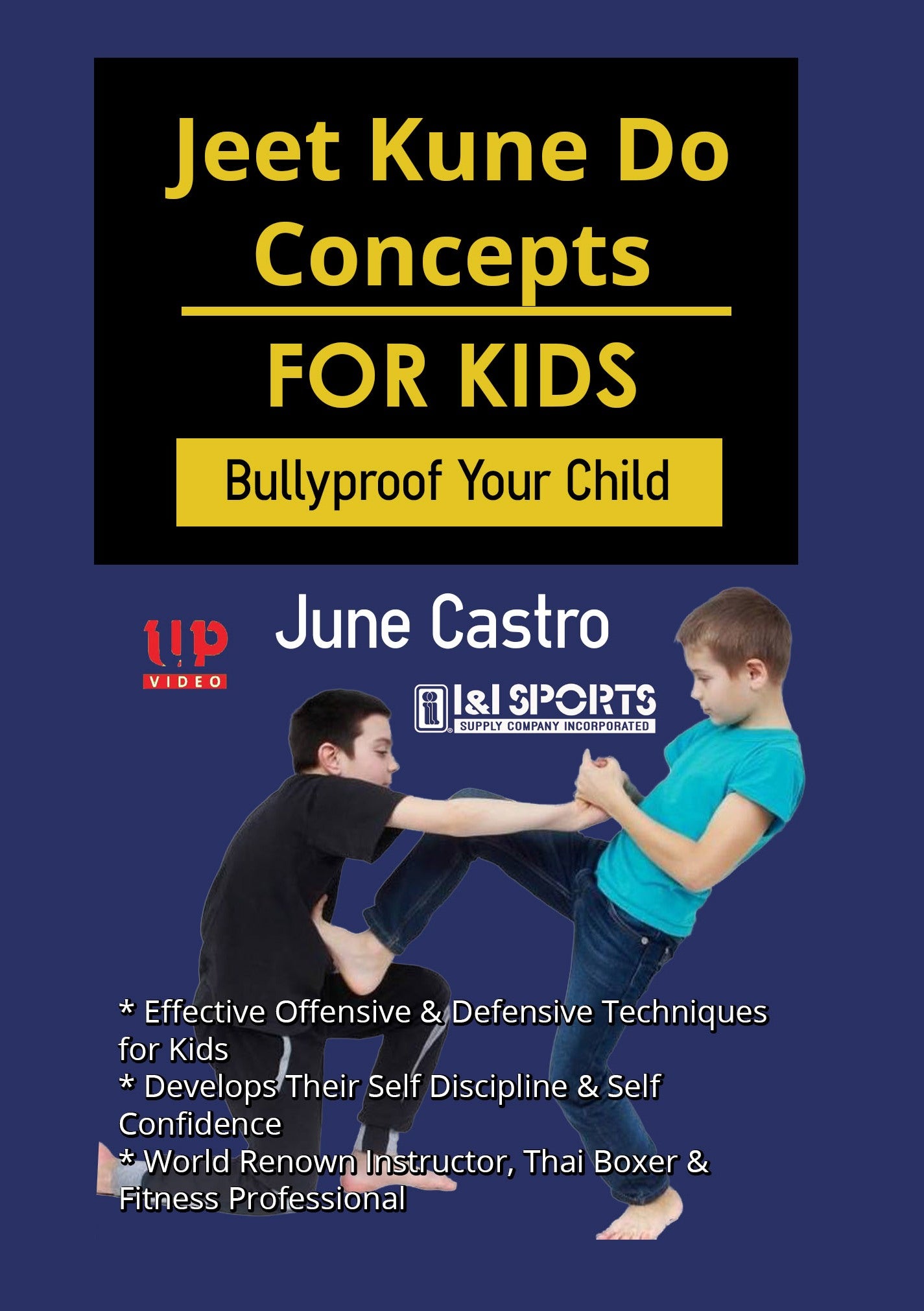 Jeet Kune Do for Kids Bullyproof Children DVD June Castro