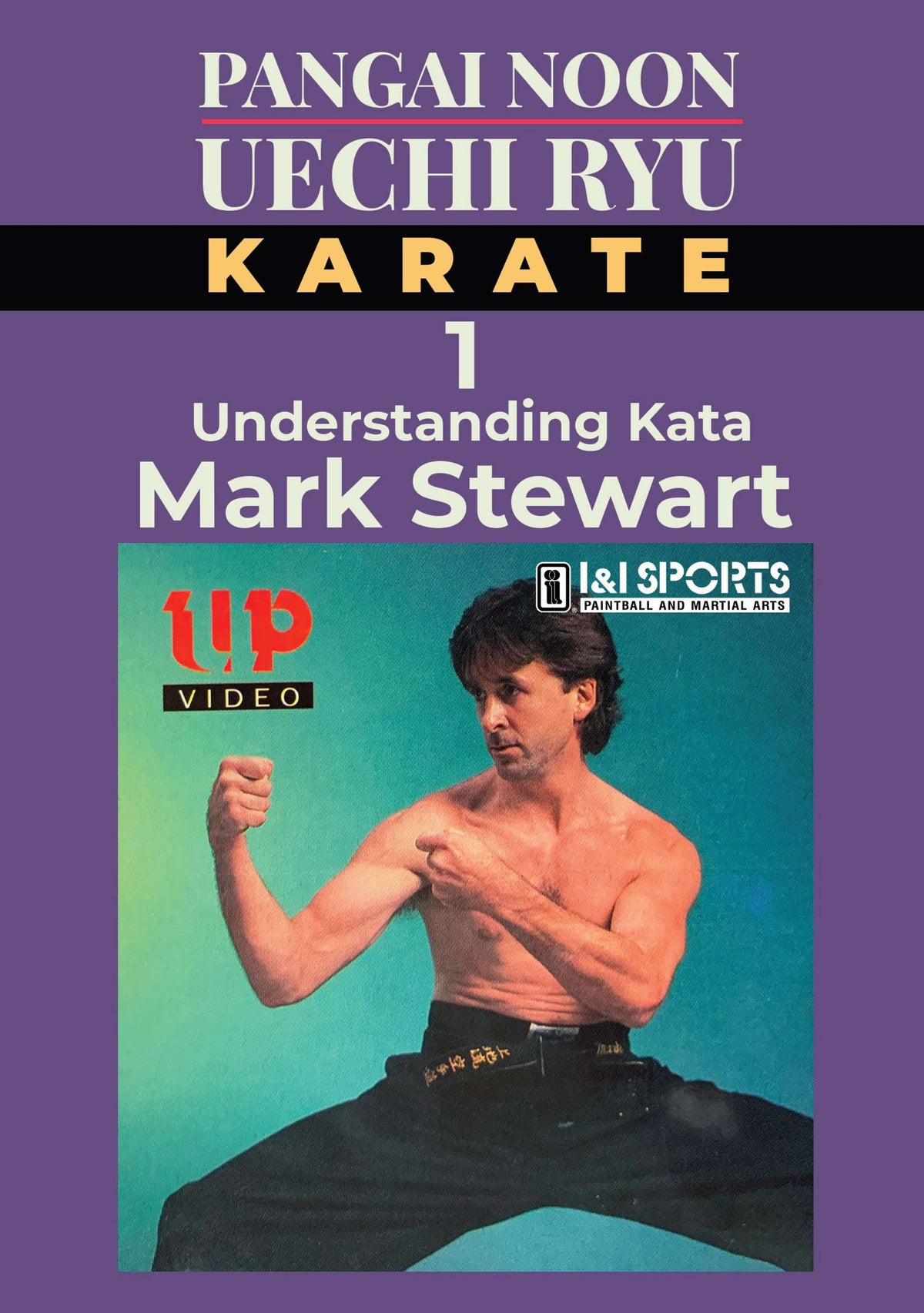 Pangai Noon Uechi Ryu Karate #1 Understanding Kata DVD Mark Stewart