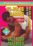 No Holds Barred #2 Vale Tudo Defense Against Attacks DVD Francisco Bueno mma