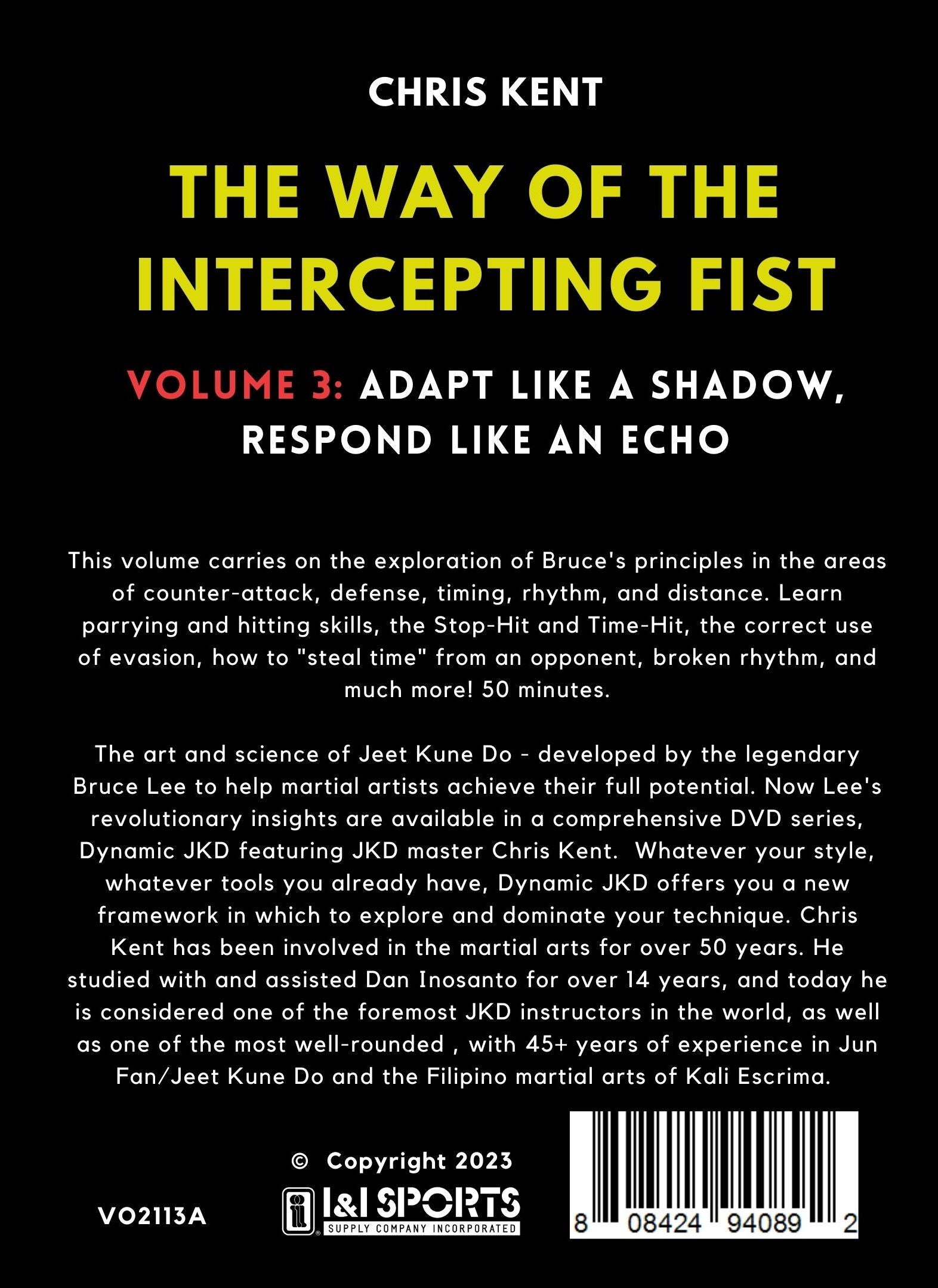 Dynamic Jeet Kune Do #3 Adapt Like a Shadow, Respond Like an Echo DVD Chris Kent