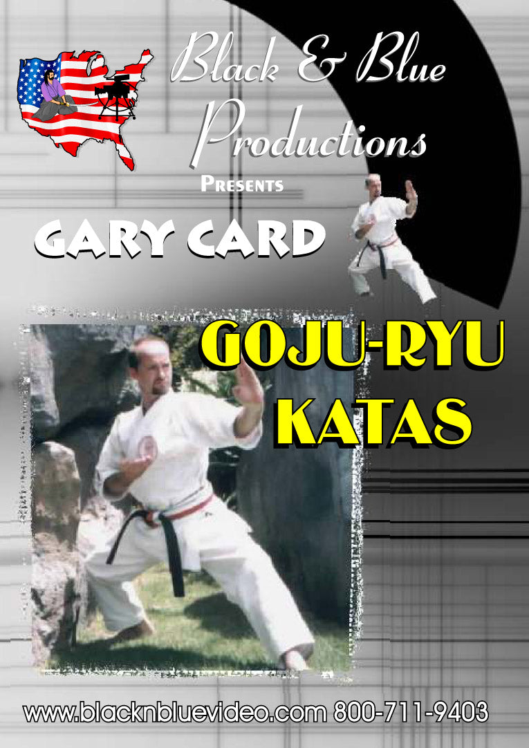 Goju-Ryu Karate Katas Sanchin Tensho Geikisai Seisan Hangetsu ++ DVD Gary Card