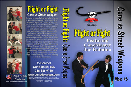 Flight or Fight #6 Cane vs Street Weapons DVD Joe Robaina