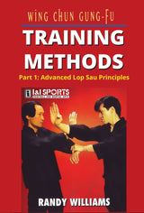 Wing Chun Gung Fu Training Methods #1 Advanced Lop Sau Principals DVD Randy Williams