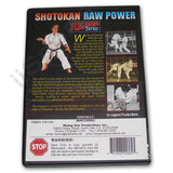 Legends Series Shotokan Raw Power DVD