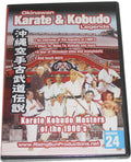 Okinawan 1900s Masters Overview Karate & Kobudo Legends #24 DVD
