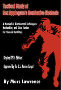 DIGITAL E-BOOK Tactical Study of Col. Rex Applegate's Combative Methods Book Kill or Get Killed