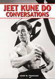 Jeet Kune Do Conversations Book - Concepts Principles Dan Lee Ted Wong Inosanto