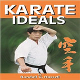 Karate Ideals Book - Martial Arts Budo Empty Hand Way of Life by Randall Hassell