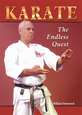 Karate The Endless Quest Book Hanshi William Dometrichi