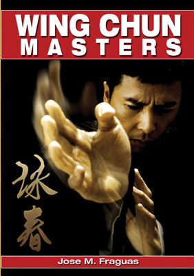 Wing Chun Kung Fu Masters - Yip Ching, Yip Chun, William Cheung, Leung Ting Book