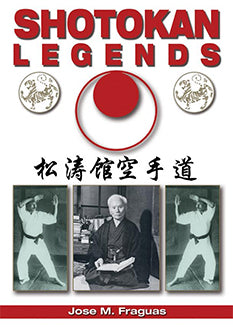 Shotokan Karate Martial Arts Legends - Interviews with Masters Book Jose Fraguas