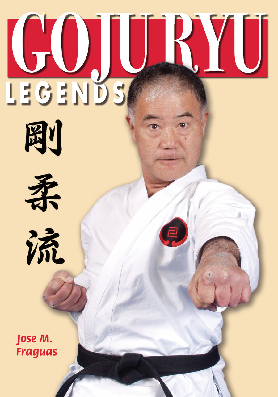 Goju Ryu Karate Legends Great Masters Gogen Yamaguchi Higaonna Book Jose Fraguas