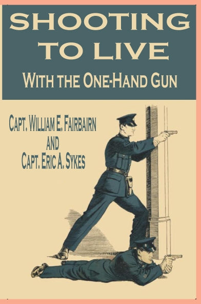 DIGITAL E-BOOK Shooting to Live WWII Manual Book by W. Fairbairn & E. Sykes