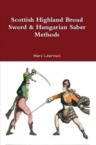 DIGITAL E-BOOK Scottish Highland Broad Sword & Hungarian Saber Methods H. Angelo Book by Marc Lawrence