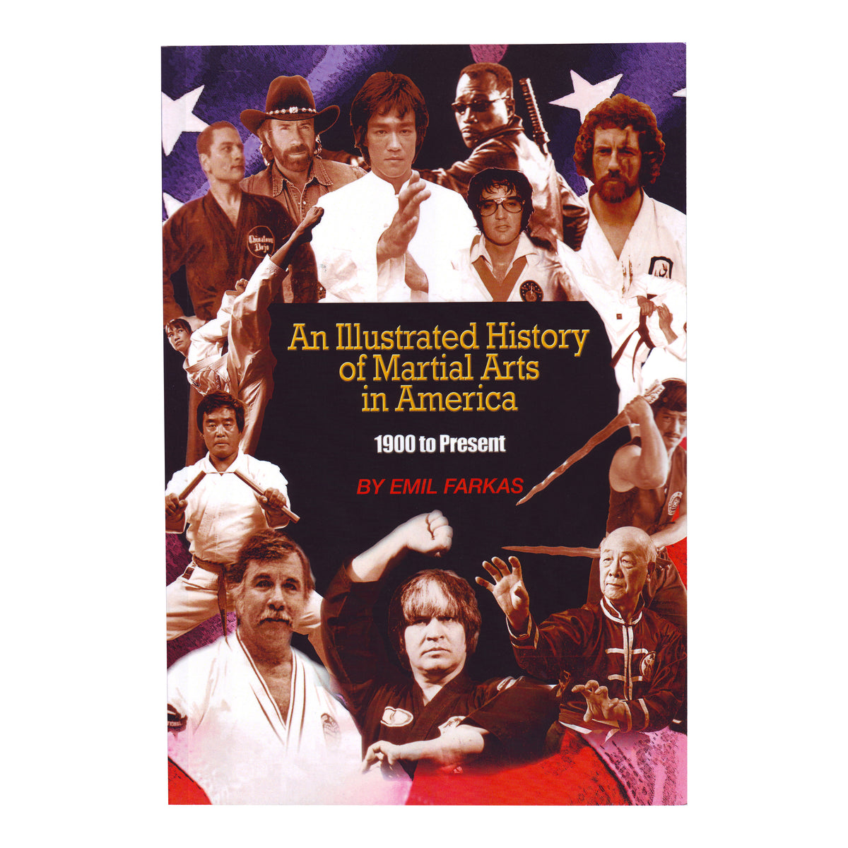 An Illustrated History of Martial Arts in America 1900-Present Book Bob Wall