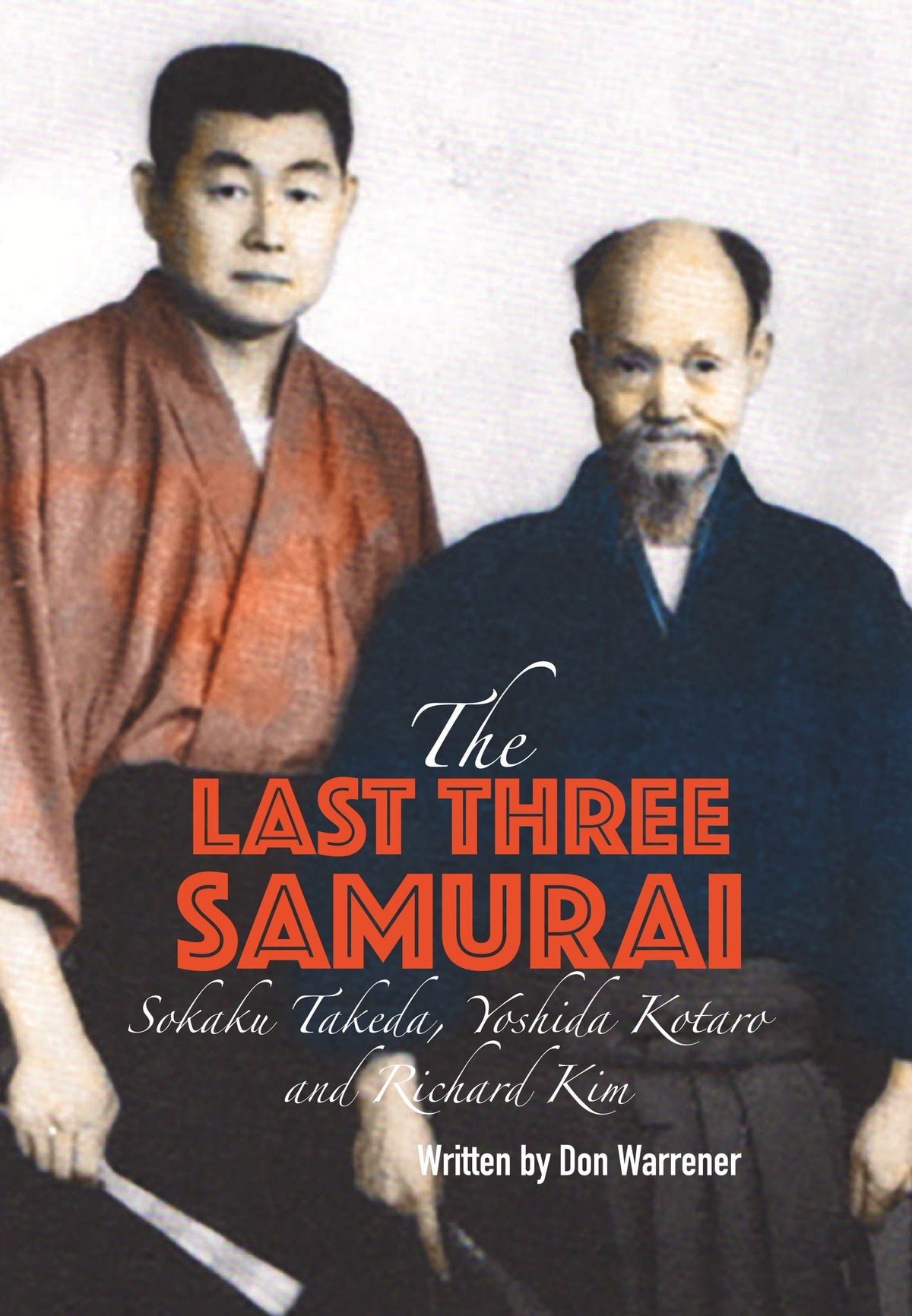 DIGITAL E-BOOK The Last Three Samurai book by Don Warrener