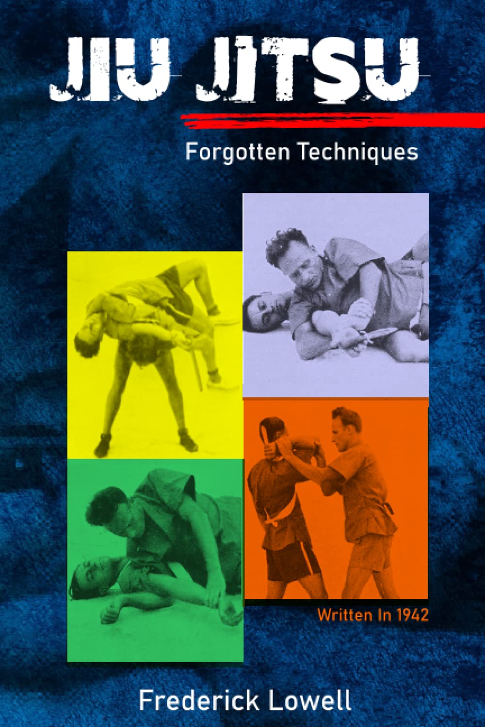 DIGITAL E-BOOK Jiu Jitsu Brutal Forgotten Techniques by Frederick Lowell
