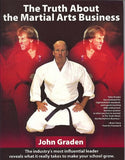 Truth About the Martial Arts Business Book By John Graden