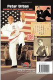 DIGITAL E-BOOK Peter Urban America First Karate 10th Dan: Man Who Knew No Fear by Don Warrener