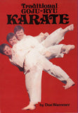 Traditional Goju Karate By Don Warrener