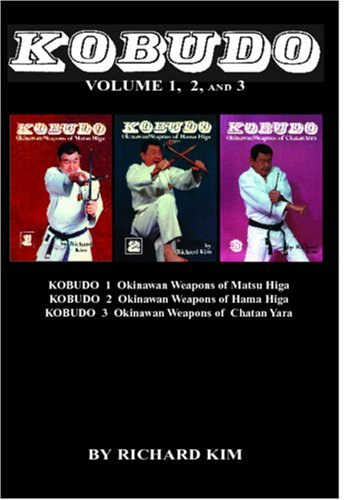 DIGITAL E-BOOK Kobudo Okinawan Weapons of Matus Higa, Hama Higa, Chatan Yara by Richard Kim