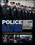 DIGITAL E-BOOK Police Baton Techniques Handbook for Law Enforcement - Jim Evans, Paul Wilson