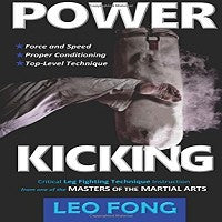 DIGITAL E-BOOK Kicking: Critical Leg Fighting Techniques Wei Kune Do  -Leo Fong