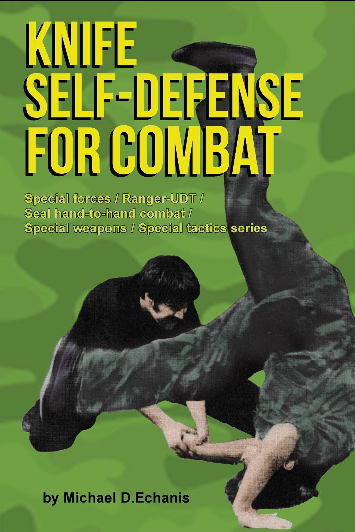 DIGITAL E-BOOK Knife Self Defense for Combat by Michael Echanis