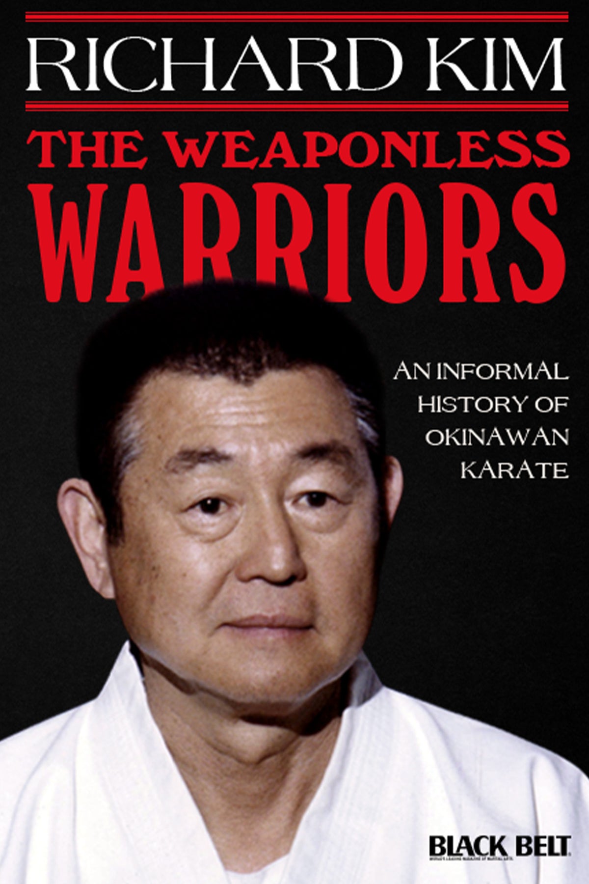 DIGITAL E-BOOK The Weaponless Warriors - Richard Kim