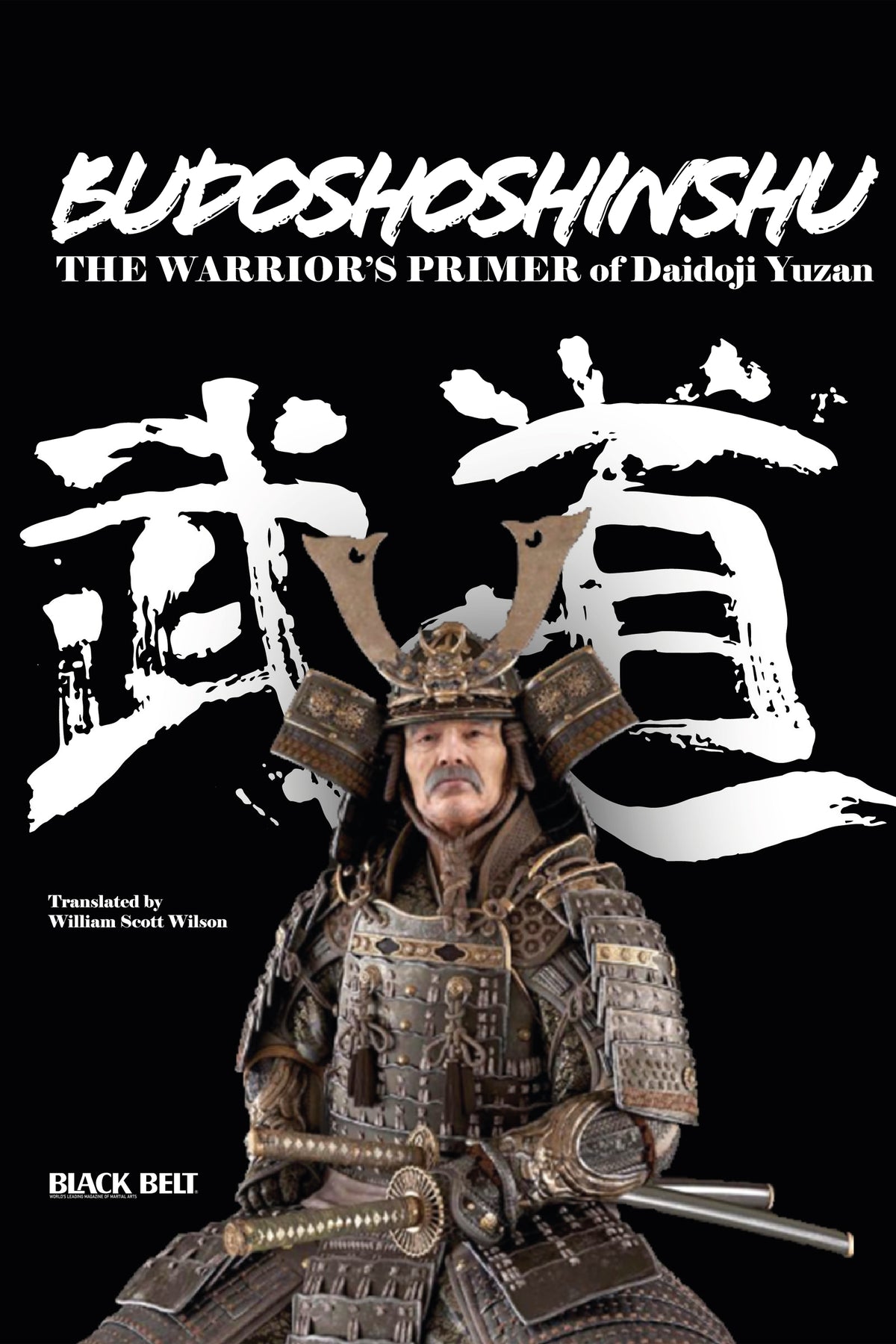 DIGITAL E-BOOK Budoshoshinshu: Warrior's Primer Daidoji Yuzan - William Wilson