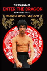 The Making of Bruce Lee's Enter The Dragon Book by Robert Clouse