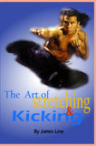 Art of Stretching & Kicking Book by James Lew