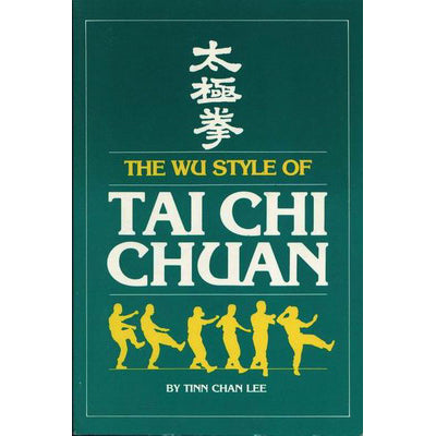 Wu style Tai Chi Chuan Kung Fu Book T C Lee  chinese martial arts
