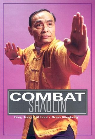 Combat Northern Shaolin Kung Fu book Brian Klingborg Gary Tang Albert Loui