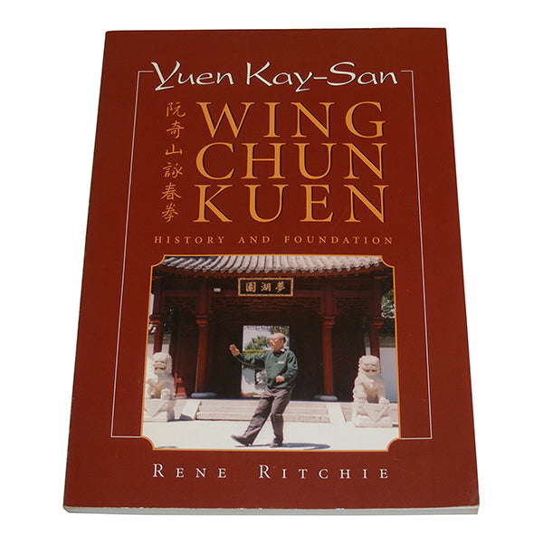 Chinese Yuen Kay San Wing Chun Kung Fu Book - Rene Ritchie