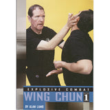 Explosive Combat Wing Chun #1 Book Alan Lamb