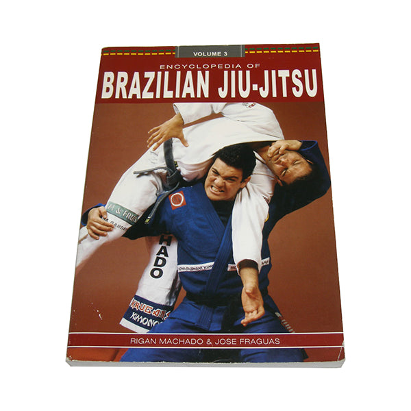 DIGITAL DOWNLOAD Encyclopedia of Brazilian Jiu-Jitsu #3 Book Rigan Machado