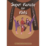 Super Karate For Kids Book - Roger Carlton